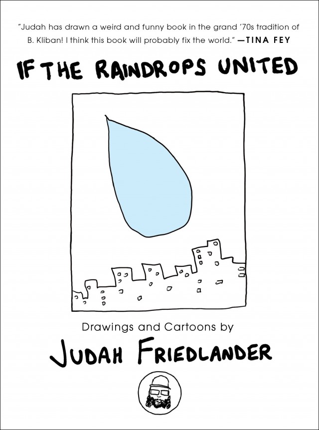 JUDAH FriedlanderIFTHERAINDROPSUNITED(HC)