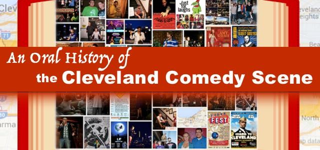 CLEVELAND COMEDY ORAL HISTORY
