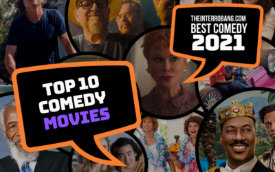 Ten Best Comedy Movies of 2021!