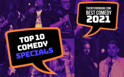 The Eleven Best Comedy Specials of 2021!